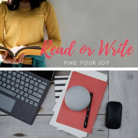 Read or Write , Find your joy and honour your passion